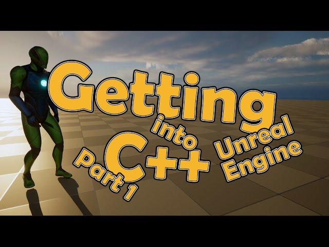 Getting into C++ with Unreal Engine - Part1 - Setting up