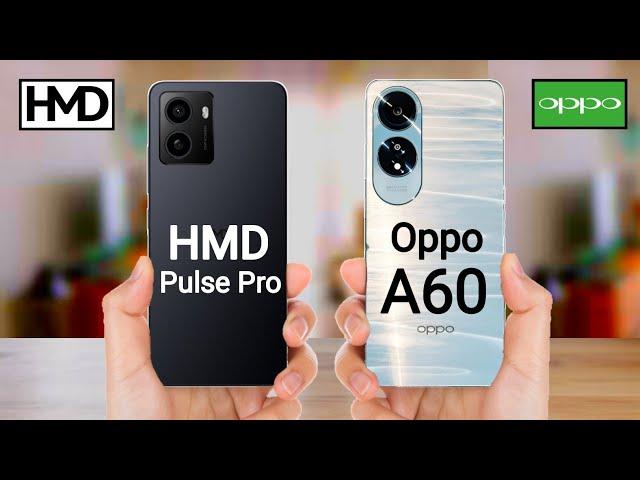 HMD Pulse Pro 4G vs Oppo A60 4G