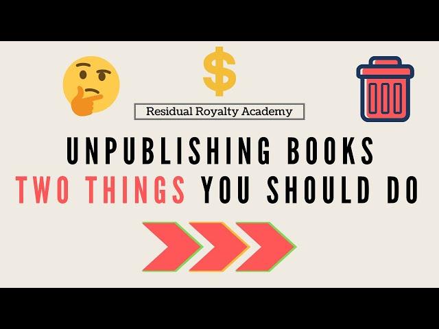 How to Delete A Book From Amazon KDP - Self-Publishing For Residual Income - Amazon KDP Tutorial