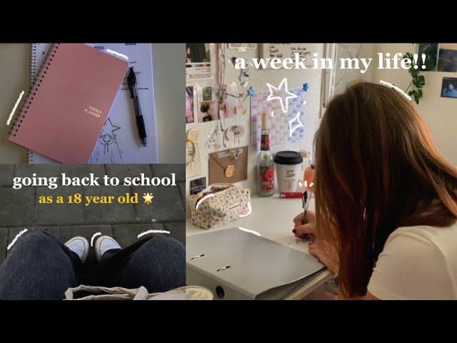 a week in the life of a 18 year old going back to school 