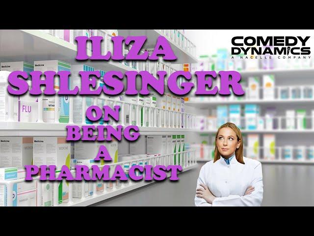 Iliza Shlesinger On Being A Pharmacist - Iliza Shlesinger: War Paint