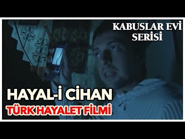 Hayal-i Cihan - Türk Hayalet Filmi (Tek Parça)