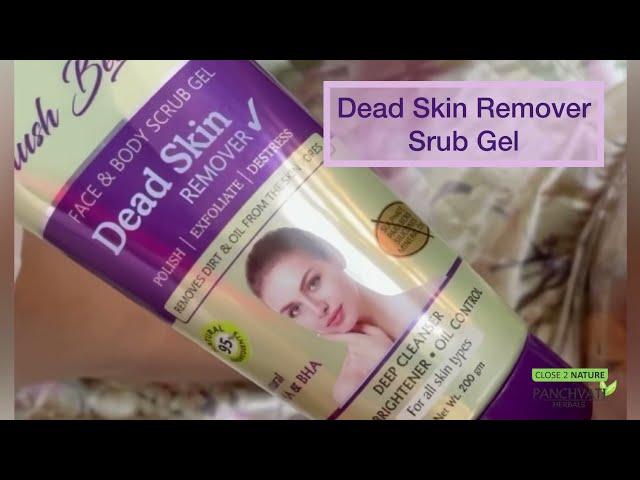 Panchvati Dead Skin Remover Scrub Gel - Visibly removes dead skin from face & body