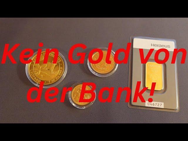 Vorsicht! Gold nicht bei Bank kaufen!