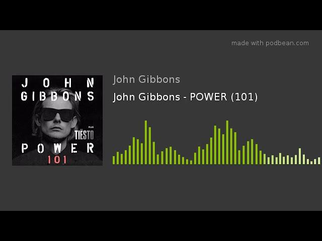 John Gibbons - POWER (101)