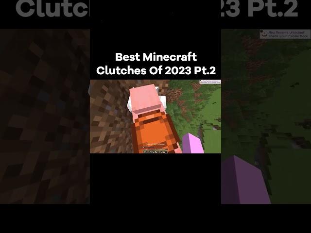 Best Minecraft Clutches Of 2023 Pt.2 #minecraft  #minecraftmemes