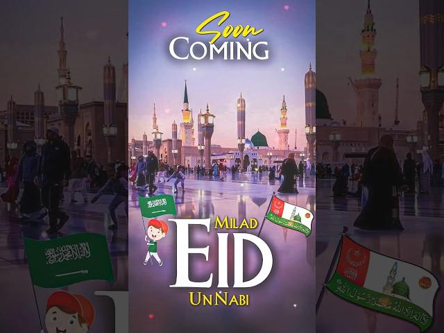 Coming Soon Eid Milad Un Nabi Status 2024 12 Rabi U Awwal Status | Coming Soon | Eid Milad Un Nabi