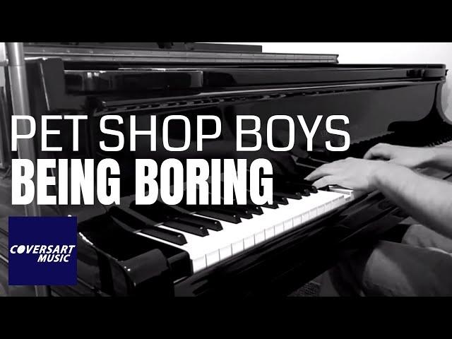 Pet Shop Boys - Being Boring (piano cover by coversart)