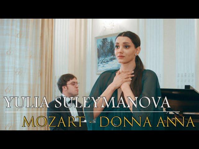 Yulia Suleymanova - MOZART - DONNA ANNA