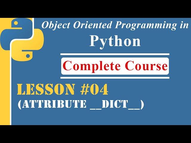 Lesson-04 | Attribute __dict__ | [OOP in Python]