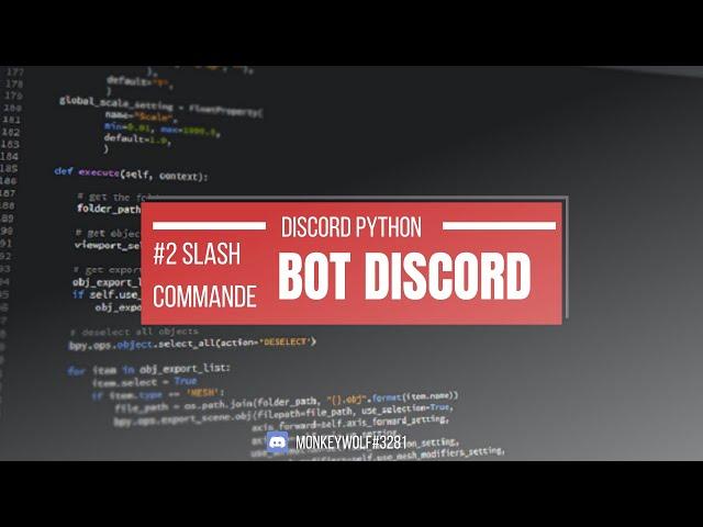 #2 Les slashs commandes en python ! [UPDATE 2023] [DISCORD BOT]