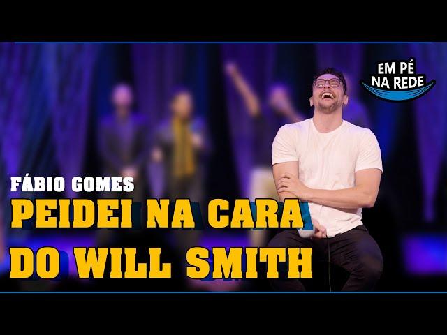 PEIDEI NA CARA DO WILL SMITH - COMENTANDO HISTÓRIAS #299 com Fábio Gomes