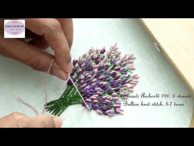 How to embroider Lavender flowers -  Stem stitch & Bullion stitch