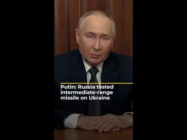 Putin: Russia tested intermediate-range missile on Ukraine | AJ#shorts