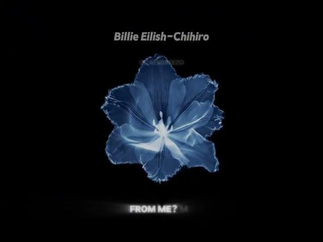 billie eilish-chihiro (sped up+lyrics+reverb)