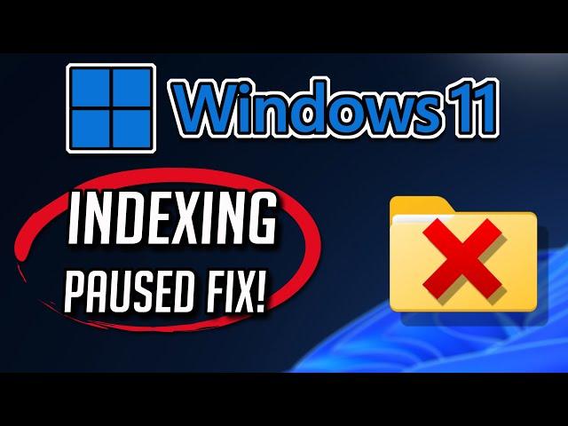 How to Fix Indexing Paused In Windows 11/10 - [Tutorial]