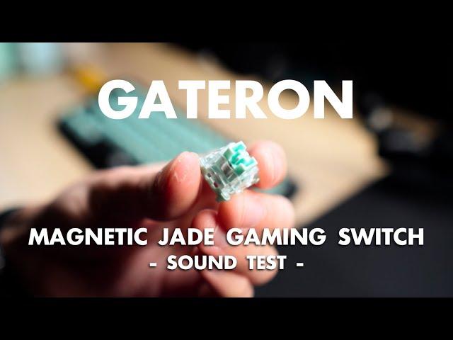 GATERON | Magnetic Jade Gaming Switches | Sound Test