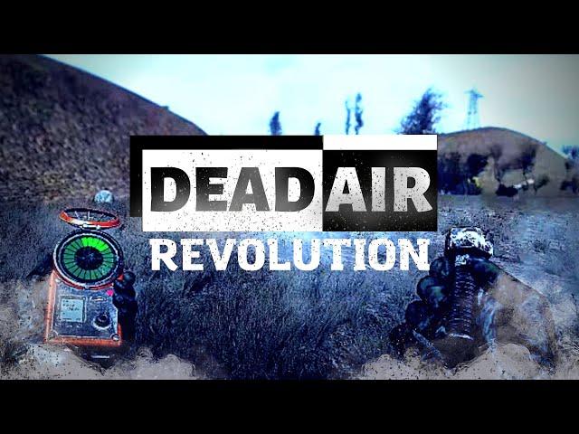 Dead Air Revolution patch 3 ▣ S.T.A.L.K.E.R ▣ D.E.R Атмосфера + Обзор