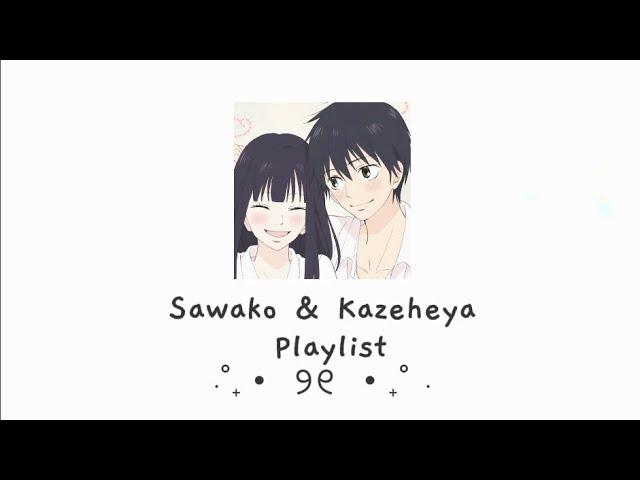 Sawako And Kazehaya [Playlist]  Kimi Ni Todoke