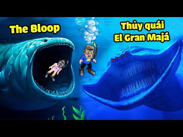 bqThanh Săn siêu quái vật biển The Bloop vs El Gran Majá khổng lồ nhất đại dương ?!