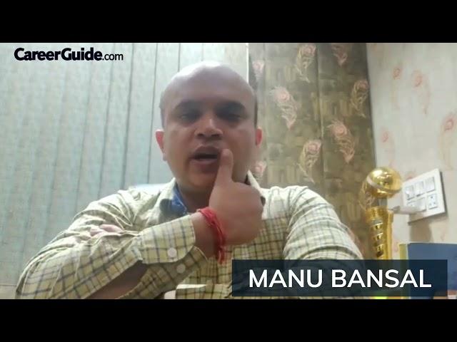 INTRODUCTION OF MANU BANSAL | CAREER COUNSELOR | CareerGuide.com