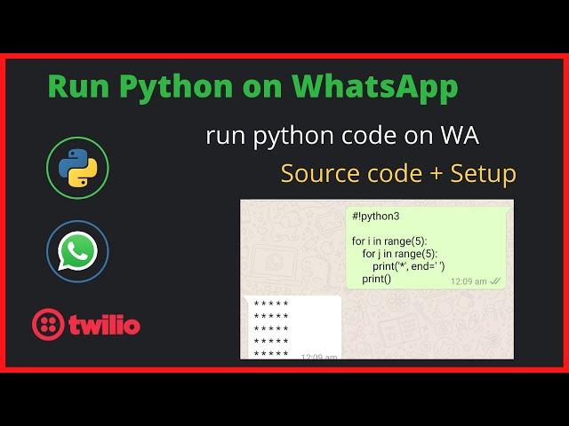 Run python code on whatsApp | whatsapp chatbot with python, twilio and flask | #pyguru