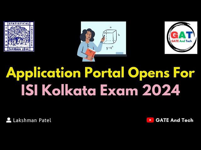 Application Portal Opens For ISI Kolkata Exam 2024