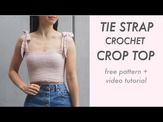 Crochet Crop Top with Tie Straps DIY Tutorial