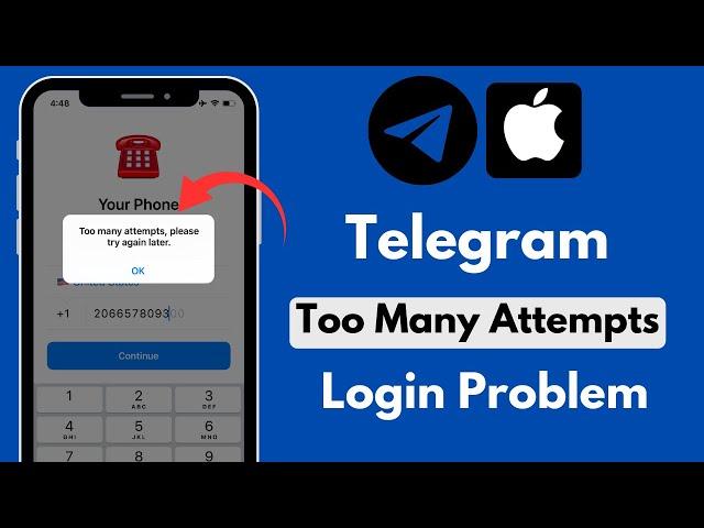 Telegram Too Many Attempts iOS / Too Many Attempts Please Try Again Later Telegram iPhone