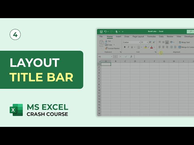 Layout: Title Bar | Quick Access Toolbar | MS Excel Crash Course #4