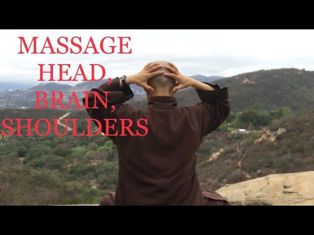 10 Minute Daily Routine Qigong Massage Head, Brain, and Shoulders to Relax and Sleep Well