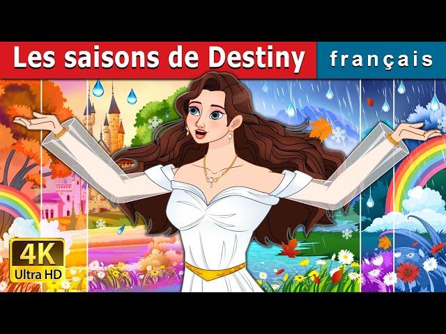 Les saisons de Destiny | Seasons of Destiny in French | @FrenchFairyTales