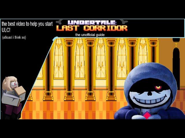 undertale last corridor: the unoffical tutorial