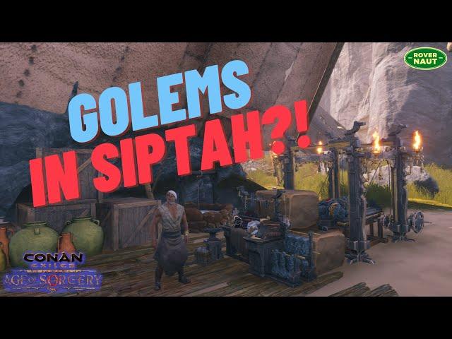 Golems in Siptah?! | Conan Exiles Sorcery Ep43