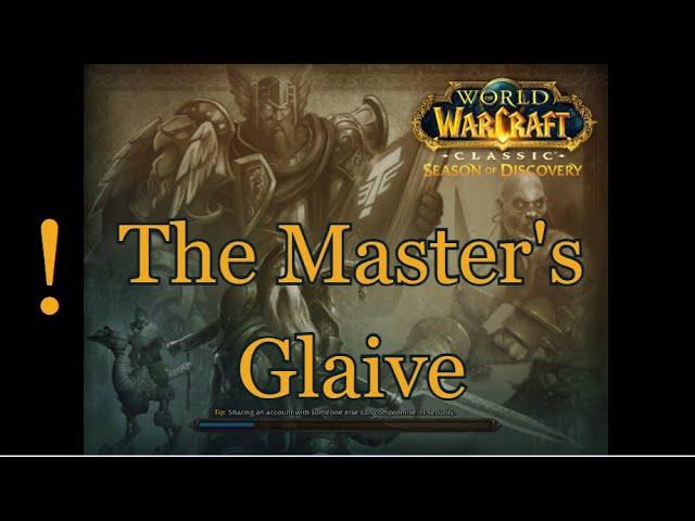 The Master's Glaive  - WOW Classic Quest - SoD World of Warcraft Classic