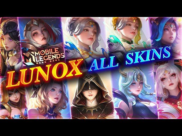 ALL LUNOX SKINS 2024 | Mobile Legends