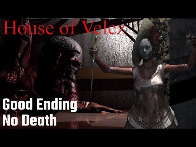 House of Velez part 2 Good Ending No Death Longplay