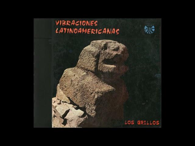 Los Grillos ‎– Vibraciones Latinoamericanas (1975)