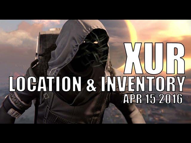 Destiny - Xur Location & Inventory for 4-15-16 / April 15, 2016