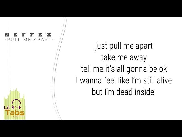 NEFFEX | Pull me apart Lyrics