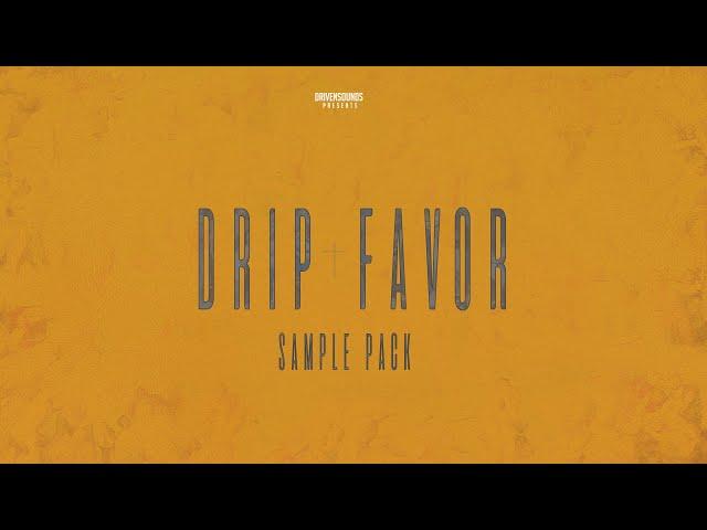 TRAP & DRIP SAMPLE PACK - Drip Favor By Drivensounds