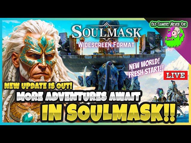 SoulMask LIVE WIDESCREEN FORMAT - New Update! Its gonna be a Wild Ride