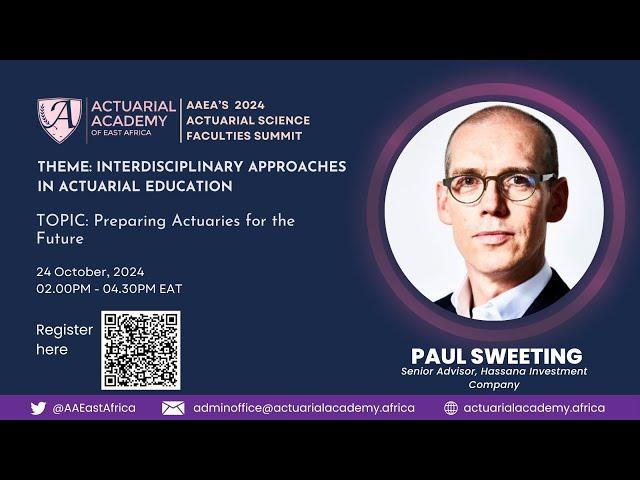 Paul Sweeting | Actuarial Faculties Summit 2024: Preparing Actuaries for the Future