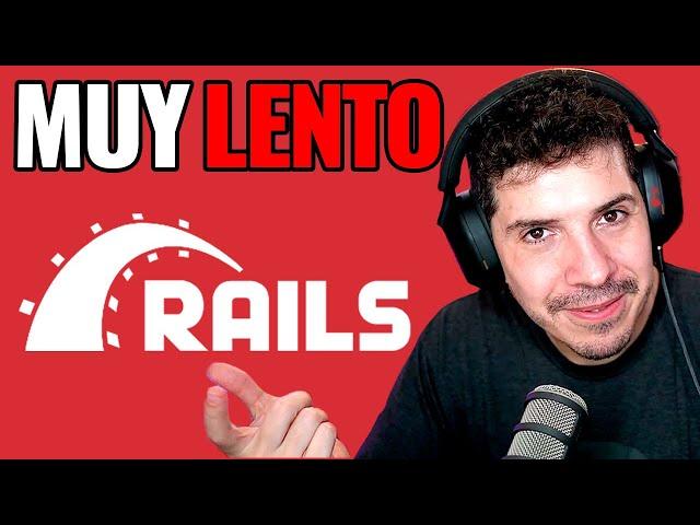 Ruby on Rails es absurdamente LENTO