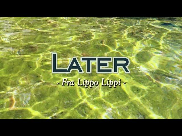 Later - KARAOKE VERSION - as popularized by Fra Lippo Lippi