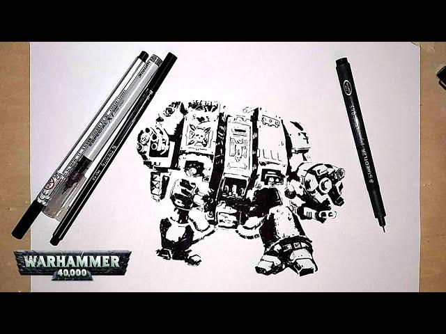 WARHAMMER 40K - Drawing the DREADNOUGHT