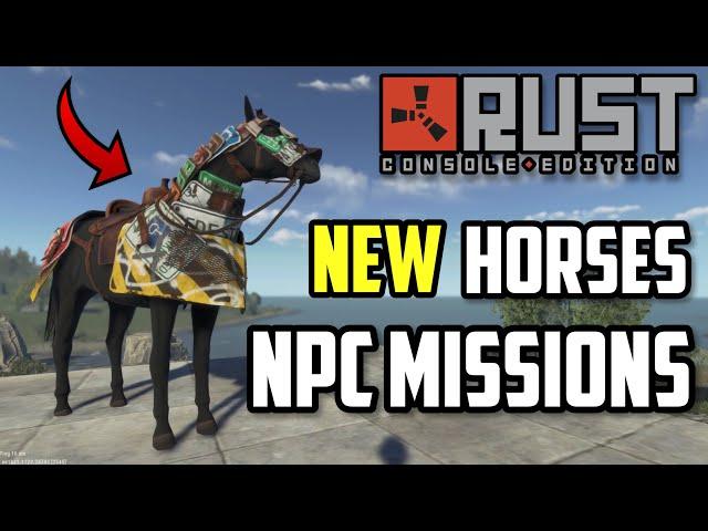 Rust Console UPDATE - Horses & NPC Missions (New Safe zones, Weapons and More!)