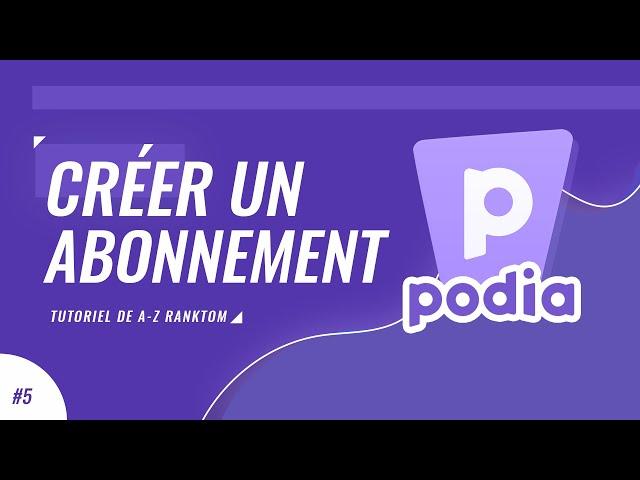  Comment Créer un Abonnement Payant sur Podia ?  (Coaching, Contenus / Communauté Privé...)