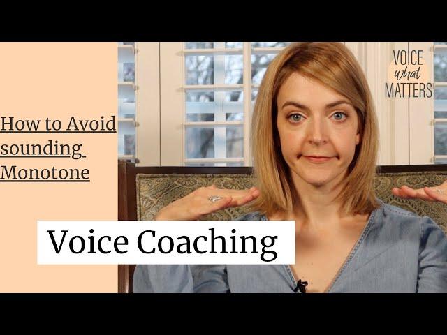 How to Avoid Sounding Monotone