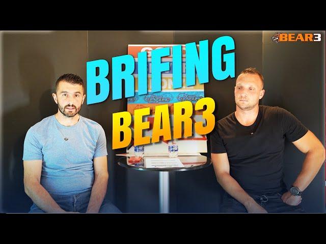 BEAR3 Brifing